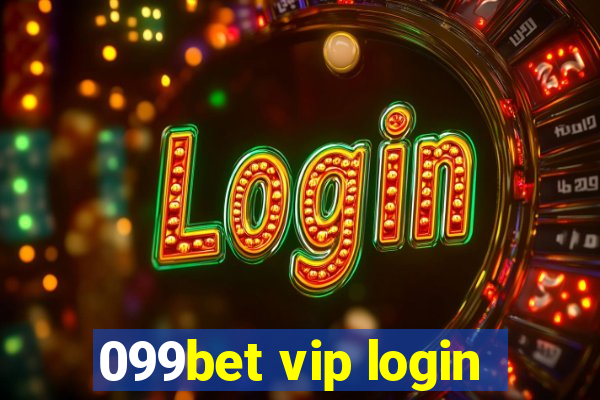 099bet vip login